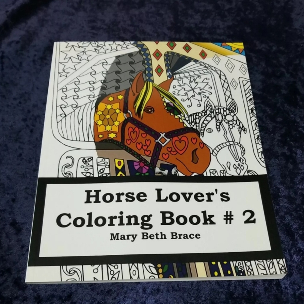 Coloring Book, Horse Lovers Coloring W/ Horse Poems Book #2, by Mary Beth Brace